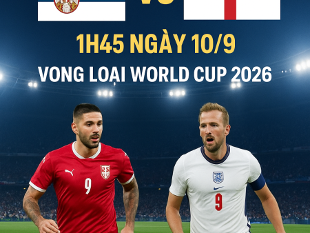 Soi kèo Serbia vs Anh, 1h45 ngày 10/9: Tam Sư quyết thị uy tại Belgrade