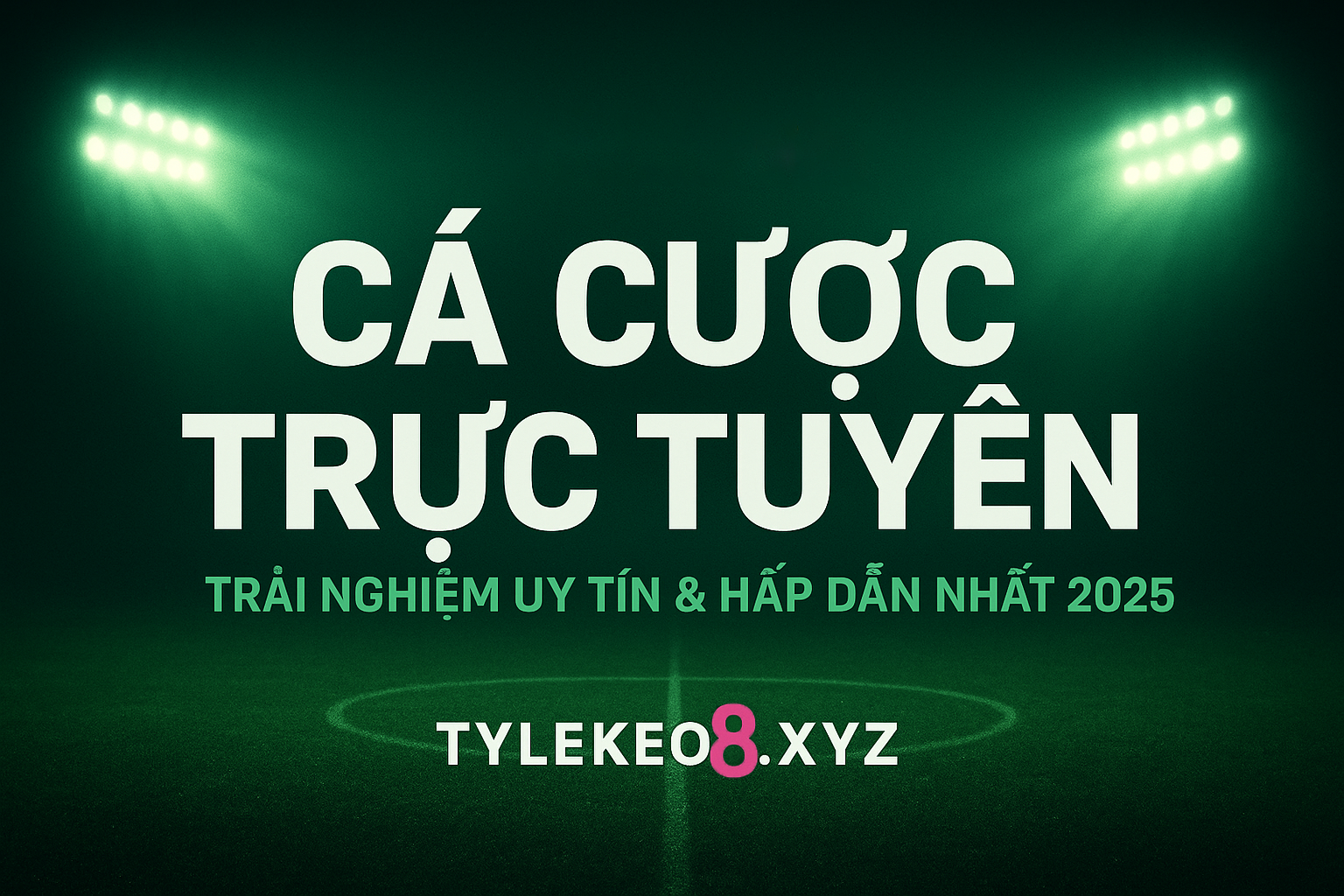 cá cược trực tuyến
